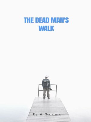 cover image of The Dead Man's Walk